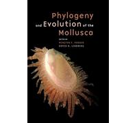 Phylogeny and Evolution of the Mollusca