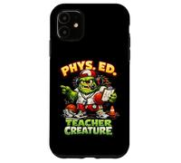 PHYS Ed Teacher Creature Funny Monster Éducation Physique Coque pour iPhone 11