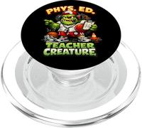 PHYS Ed Teacher Creature Funny Monster Éducation Physique PopSockets PopGrip pour MagSafe