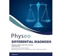 Physeo Differential Diagnosis: Medical Course and Step 2 Review
