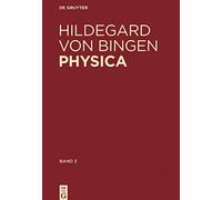 Physica: Liber Subtilitatum Diversarum Naturarum Creaturarum: Kommentiertes Register Der Deutschen Wörter / Index of German Words With Commentary (3)