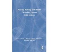 Physical Activity and Health by Edited by David J Stensel Edited by Adrianne E Hardman Edited by Jason M R Gill Hardcover Book Edited by David J Stensel Edited by Adrianne E Hardman Edited by Jason M