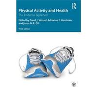 Physical Activity and Health by Edited by David J Stensel Edited by Adrianne E Hardman Edited by Jason M R Gill Paperback Book Edited by David J Stensel Edited by Adrianne E Hardman Edited by Jason M 