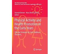 Physical Activity And Health Promotion In The Early Years