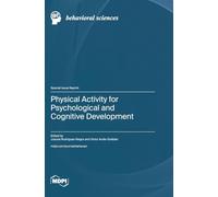 Physical Activity for Psychological and Cognitive Development