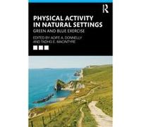 Physical Activity in Natural Settings Unknown (Auteur)