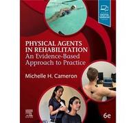 Physical Agents in Rehabilitation by Cameron & Michelle H. Oregon Health and Science University & Department of Neurology Portland VA Medical Center & Por Cameron Michelle H. Oregon Health and Science