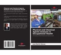 Physical And Chemical Agents Analysis In Occupational Health