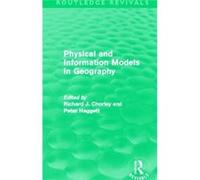 Physical and Information Models in Geography Routledge Revivals - Peter Haggett - Taylor amp Francis Ltd - Livre en Anglais - Hardback Peter HaggettPeter Haggett (Auteur)