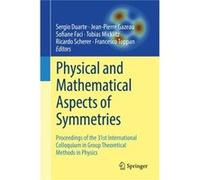 Physical And Mathematical Aspects Of Sy Sergio Duarte, Jean - Pierre Gazeau, Sofiane Faci, Tobias Micklitz (Auteur)