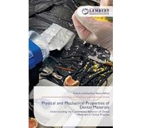Physical and Mechanical Properties of Dental Materials