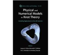 Physical And Numerical Models In Knot Theory, Knots and Everything Jorge A. Calvo (Auteur)