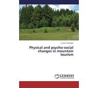 Physical And Psycho-Social Changes In Mountain Tourism