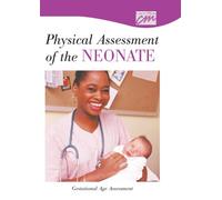 Physical Assessment of the Neonate: Gestational Age Assessment [1]