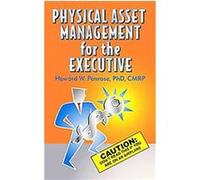 Physical Asset Management for the Executive Howard Penrose (Auteur)
