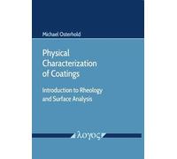 Physical Characterization of Coatings: Introduction to Rheology and Surface Analysis