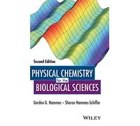 Physical Chemistry for the Biological Sciences