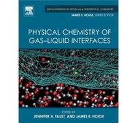 Physical Chemistry of GasLiquid Interfaces Inconnu (Auteur)