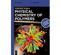 Physical Chemistry of Polymers: A Conceptual Introduction