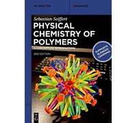 Physical Chemistry of Polymers: A Conceptual Introduction