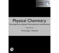 Physical Chemistry: Thermodynamics, Statistical Thermodynamics, And Kinetics, Global Edition