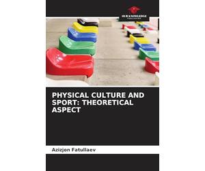 Physical Culture and Sport: Theoretical Aspect