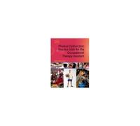 Physical Dysfunction Practice Skills For The Occupational Therapy Assistant