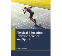 Physical Education, Exercise Science And Sport