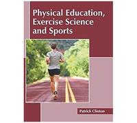 Physical Education, Exercise Science And Sports