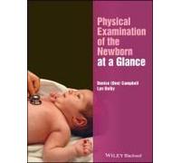 Physical Examination Of The Newborn At A Glance