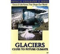 Physical Geography 2 - Glaciers - Clues To Future Climate G