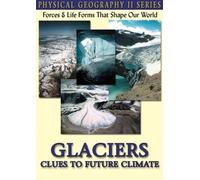 Physical Geography II: Glaciers: Clues To Future Climate [DVD] [2005] [NTSC] by Dr. Laurence J. Jankowski