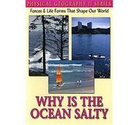 Physical Geography - Why Is The Ocean Salty? G