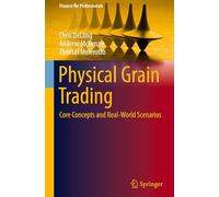 Physical Grain Trading: Core Concepts and Real-World Scenarios