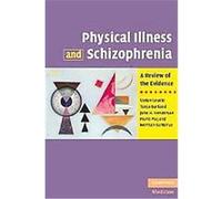 Physical Illness and Schizophrenia John H. Henderson, Mario Maj, Norman Sartorius, Stefan Leucht, Tonja Burkard (Auteur)