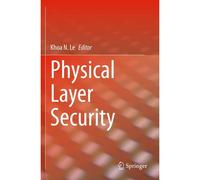 Physical Layer Security