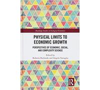 Physical Limits To Economic Growth