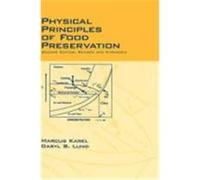 Physical Principles of Food Preservation: Revised and Expanded Karel, Marcus, Lund, Daryl B., Karel, Karel (Auteur)