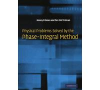 Physical Problems Solved by the Phase-Integral Method