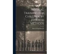 Physical Training For Children By Japanese Methods