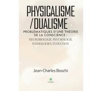 Physicalisme/dualisme