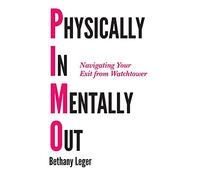 Physically In, Mentally Out: Navigating Your Exit From Watchtower