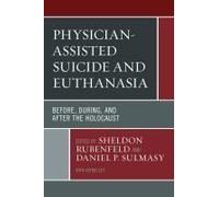Physician-Assisted Suicide And Euthanasia