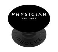 Physician Est. 2026 Nouveau Docteur obtention du diplôme de la faculté de médecine PopSockets PopGrip Adhésif