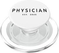 Physician Est. 2026, Nouveau Docteur obtention du diplôme de la faculté de médecine PopSockets PopGrip pour MagSafe