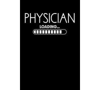 Physician Loading Notebook: Medical Student Journal | Resident Physician Notebook | Composition Book for Med Students | New Doctor Gift
