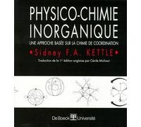 Physico-chimie inorganique: Une approche basée sur la chimie de coordination