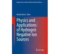 Physics And Applications Of Hydrogen Negative Ion Sources