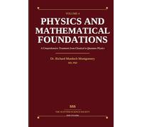 Physics and Its Mathematical Foundations: Volume 4