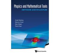 Physics And Mathematical Tools